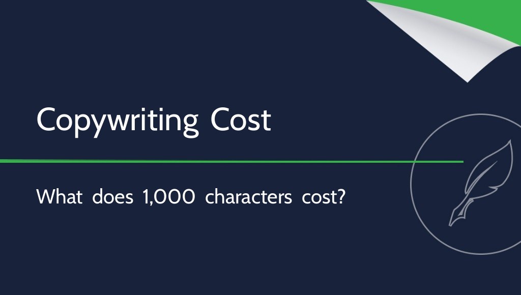 Copywriting Cost per 1,000 Characters: How Much Does Content Cost?